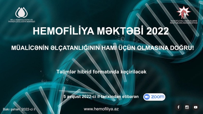 HEMOFİLİYA MƏKTƏBİ 2022 çərçivəsində təlimlərə başlanılır
