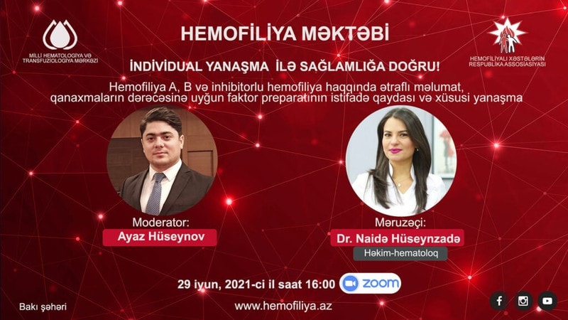 Hemofiliya Məktəbi çərçivəsində Hemofiliya A,B və inhibitordan bəhs ediləcək